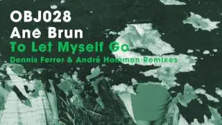 Ane Brun - To Let Myself Go (Andr&eacute; Hommen Remix) - Objektivity