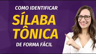 ✅ Você sabe IDENTIFICAR a SÍLABA TÔNICA das palavras? NÃO ERRE MAIS! ❌