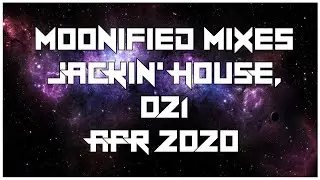 Moonified Jackin' House Mix 021 (April 2020)