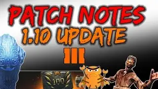 Patch Notes 1.10! Huge Black Ops 3 Update. Zetsubou Fixes, Skull, 100 Percenter And More!!