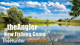 theAngler New Fishing Game - theHunter Call Of The Wild