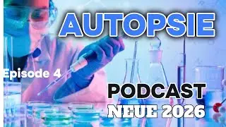 Autopsie Mysteri&ouml;se Todesf&auml;lle Doku Podcast &Uuml;bersetzung des Autors Neue Episode Deutsch Part 4