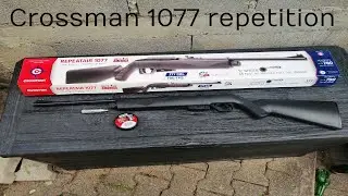 Crossman 1077 présention / shooting test