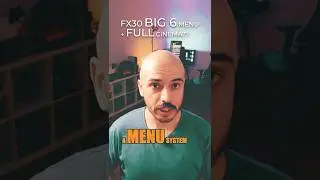 Sony FX30 Firmware 6.0: Big 6 Menu Turns It Into a Cinema Camera