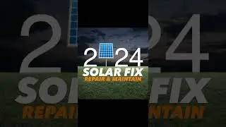 Solar Fix- Solar Panel  Repairs, Maintenance, & Monitoring