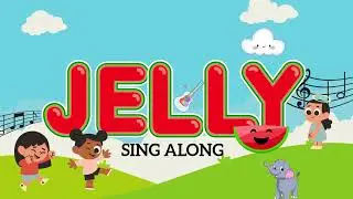 Jelly Sing Along: Learn about music