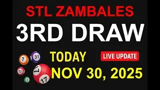 STL ZAMBALES 3RD DRAW - NOV 30, 2025 Results (LIVE UPDATE)