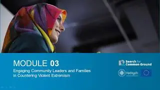 3. Engaging Community Leaders and Families in Countering Violent Extremism