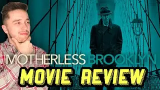 MOTHERLESS BROOKLYN - Movie Review (Edward Norton New Movie)