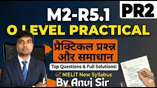 PR1 IT Tools Practical | O Level | Hindi | Complete Step-by-Step | By Anuj Sir