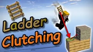 How to Ladder Clutch in Minecraft