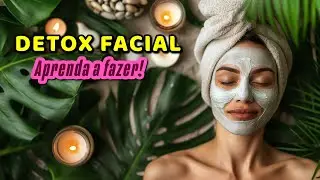 Como fazer DETOX estético facial?