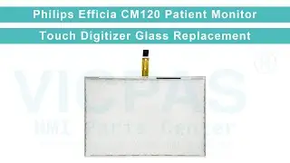 Philips Efficia CM120 Patient Monitor HMI Touch Glass Replacement