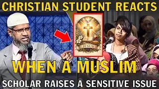 Christian student reacted when a Muslim scholar brought up this sensitive issue