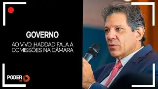 Ao vivo: Haddad fala a comissões na Câmara