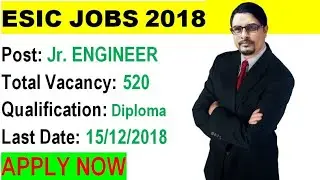 Employee&rsquo;s State Insurance Corporation ESIC Delhi Recruitment 2018&nbsp; ||&nbsp; Junior Engineer Vacancy
