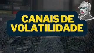 Canais de volatilidade