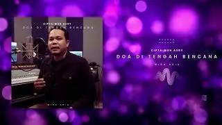 Wira Aria   Doa Di Tengah Bencana (Official)