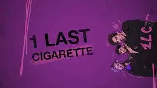 The Band CAMINO - 1 Last Cigarette (Lyric Video)