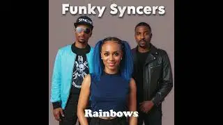 Funky Syncers - Rainbows