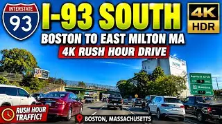 🛣️ Interstate 93 South | Boston to East Milton MA | 4K Rush Hour Highway  Drive - 9/15/25