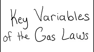 Key Variables of the Gas Laws