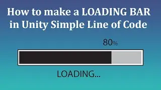 How to make a LOADING BAR in Unity || Scene Manager in Unity (Unity Tutorial) || Easy Loading Scene
