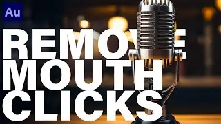 How to Remove Mouth Clicks in Audition