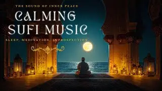 Sufi Moon Prayer || Duduk Meditation Music || RUMI Inspired Spiritual Healing & Inner Peace
