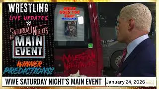 WWE Saturday Nights Main Event Jan  24, 2025 : WINNER PREDICTIONS!  | Wrestling Live Updates