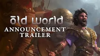 Old World - Announcement Trailer | 4X Turn-Based Strategy Game