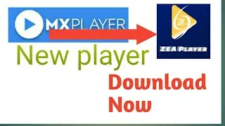 New video player mx player se best player Zea player
