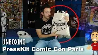 Je D&Eacute;COUVRE le PRESSKIT du COMIC CON PARIS !