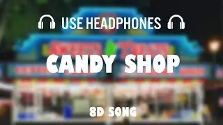 50 Cent - Candy Shop | 8D AUDIO