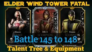 Elder Wind Tower Fatal 145, 146, 147, 148 | Talent Tree & Equipment