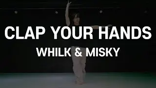 Clap Your Hands - Whilk & Misky | JIND Choreography | THE CODE DANCE STUDIO |