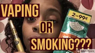 Vaping or Smoking a Blunt in 2020??? (Picking the best smoking method )
