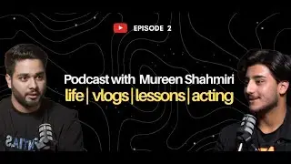 Conversation with Faheem B ft. @MureenShahmiri