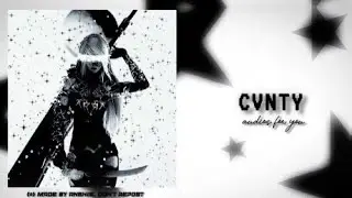 Cvnty edit audios playlist cause you're about to serve + timestamps ✯
