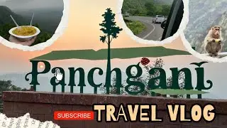 Mumbai to Mahabaleshwar |Hill Station| Panchgani || travel by road | places,hotel,food