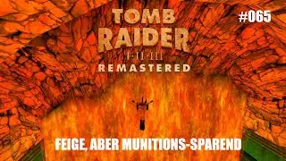 Tomb Raider 2 Remastered - 065 - Feige,aber Munitions-Sparend