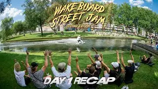 WAKEBOARD STREET JAM | Day 1 Recap 2024