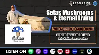 From Garage to Green Revolution: How Max Justice is Growing a Better World with Setas Mushrooms