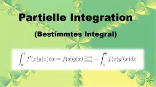Partielle Integration bestimmte Integrale: Ein Beispiel