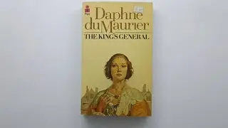 The King's General  | Daphne du Maurier | 1974 | Pan Books