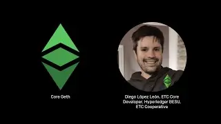 Hyperledger Besu Explained With ETC Core Developer Diego Lopez Leon