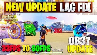 Free fire new update lag fix OB37 | ob37 update free fire setting