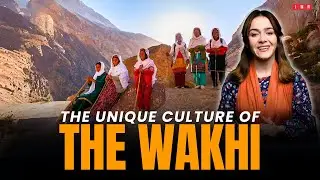 The Unique Language and Traditions of the Wakhi People