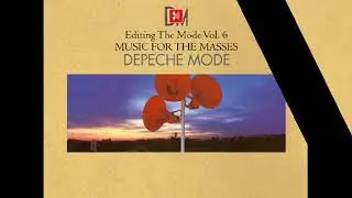 Editing The Depeche Mode Vol  6 -  Behind The Wheel (Kaiser Vitamin Force Remix)