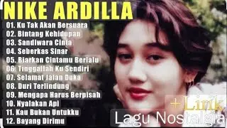 Lagu Nike Ardilla full album nostalgia 